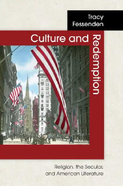 Culture and Redemption (English, Tracy Fessenden)