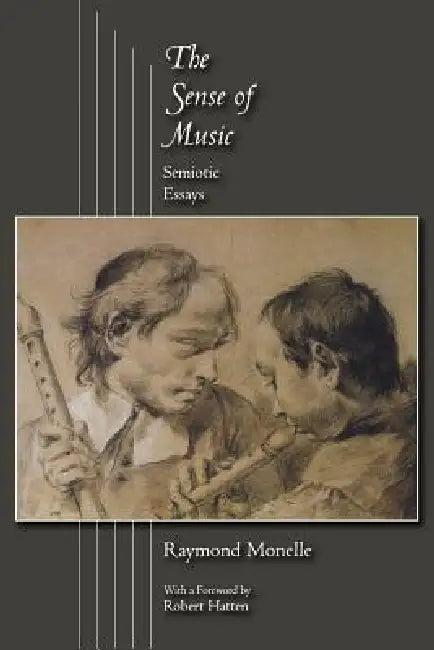 The Sense of Music (English, Raymond Monelle | Robert Hatten)