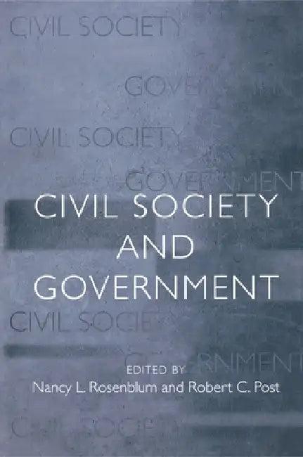 Civil Society and Government (English, Nancy L. Rosenblum | Robert C. Post)