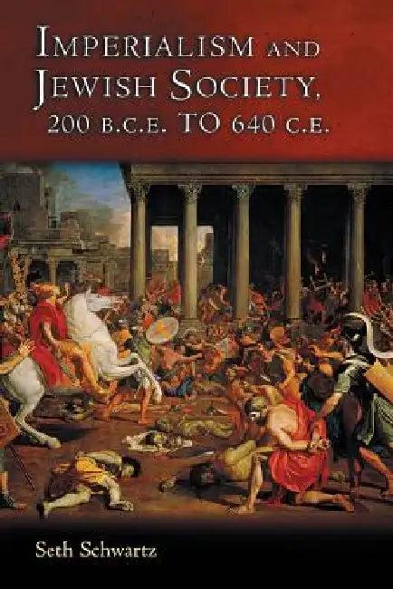 Imperialism and Jewish Society (English, Seth Schwartz)