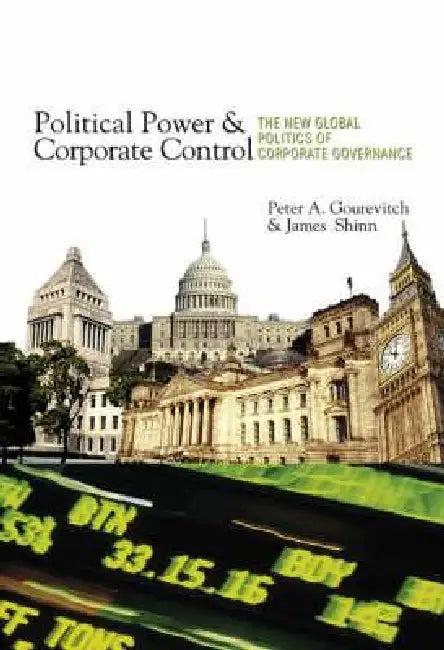Political Power and Corporate Control (English, Peter A. Gourevitch | James Shinn)