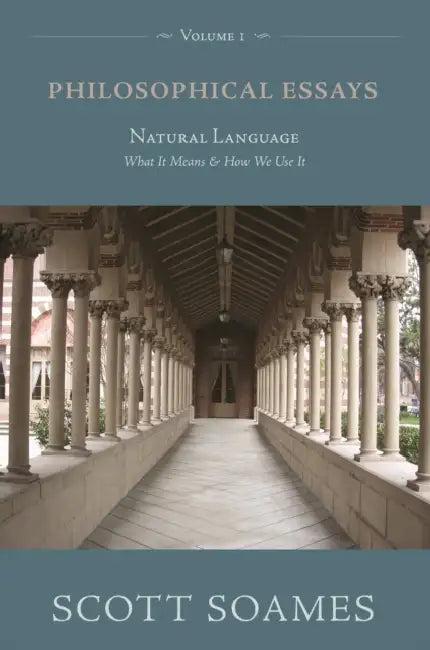 Philosophical Essays, Volume 1 (English, Scott Soames)