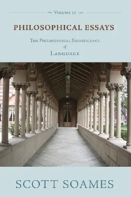 Philosophical Essays, Volume 2 (English, Scott Soames)