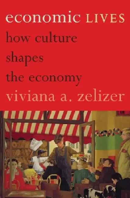 Economic Lives (English, Viviana A. Zelizer)