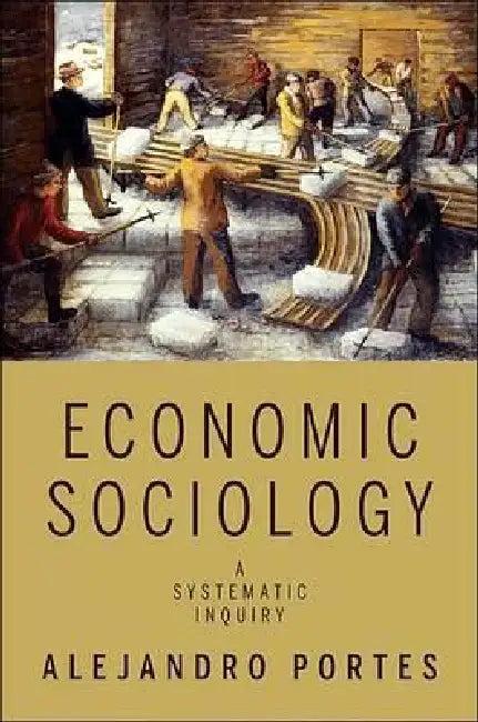 Economic Sociology (English, Alejandro Portes)