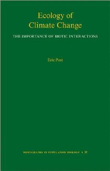 Ecology of Climate Change (English, Eric Post)