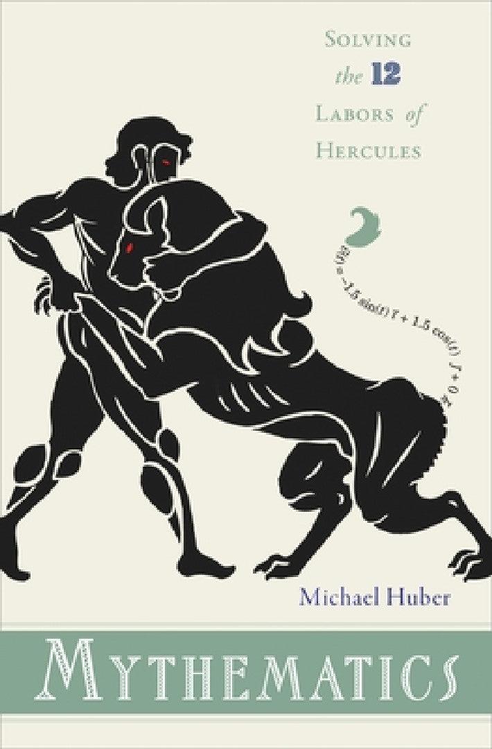 Mythematics (English, Michael Huber)