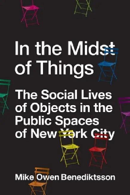 In the Midst of Things (English, Mike Owen Benediktsson)