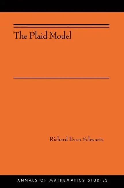The Plaid Model (English, Richard Evan Schwartz)