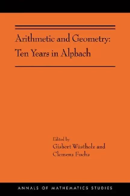 Arithmetic and Geometry (English, Gisbert Wüstholz | Clemens Fuchs)