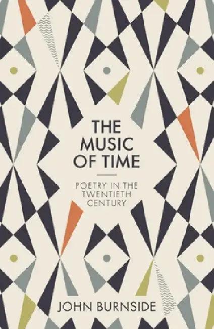 The Music of Time (English, John Burnside)