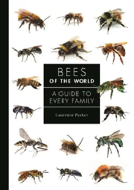 Bees of the World (English, Laurence Packer)