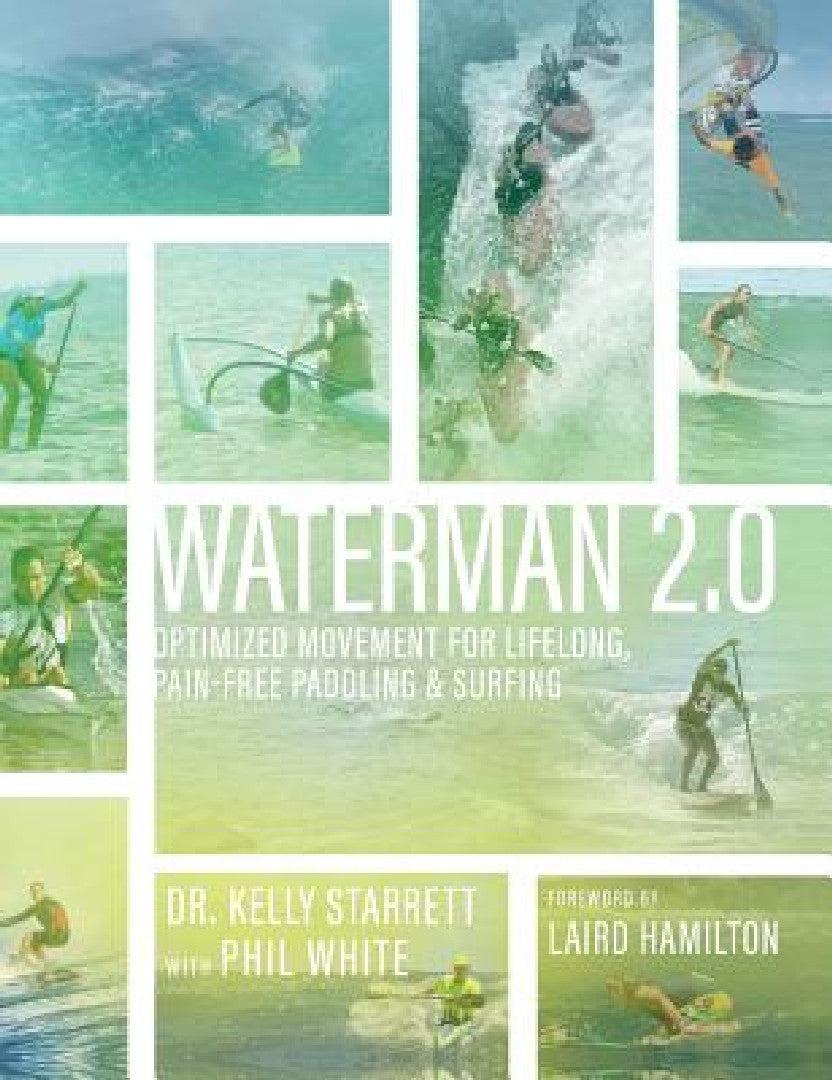 Waterman 2.0 (English, Kelly Starrett | Phil White)