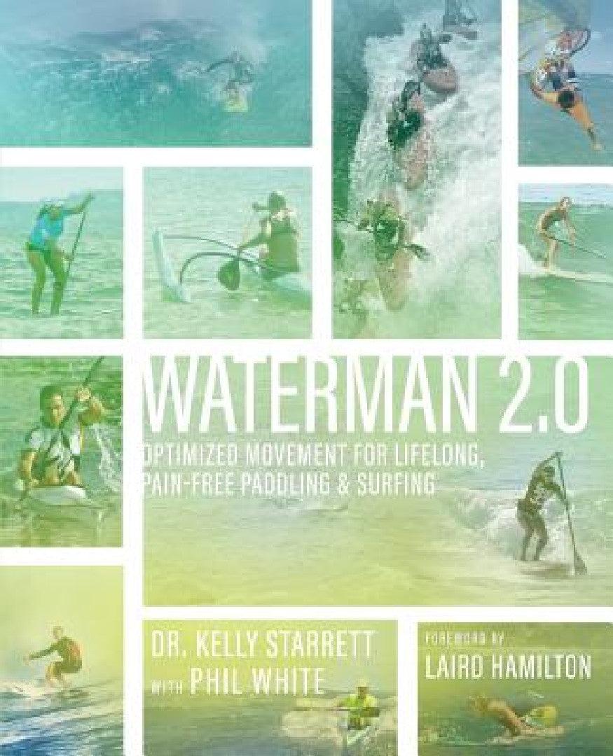 Waterman 2.0 (English, Kelly Starrett | Phil White)