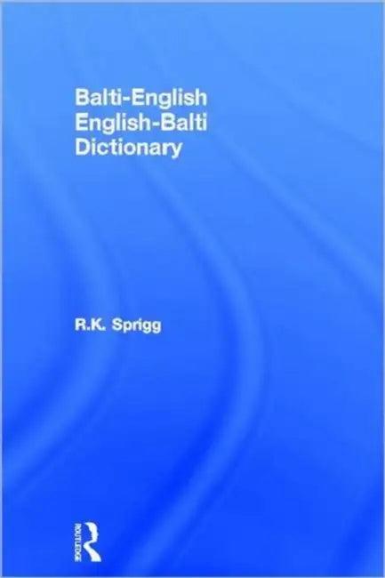 Balti-English English-Balti Dictionary (English, R. K. Sprigg)