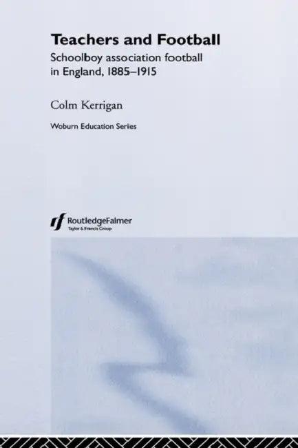 Teachers and Football (English, Colm Kerrigan)