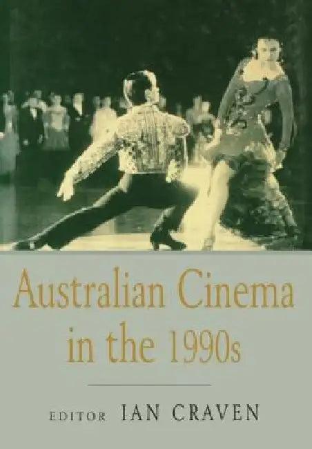 Australian Cinema in the 1990s (English, Ian Craven)