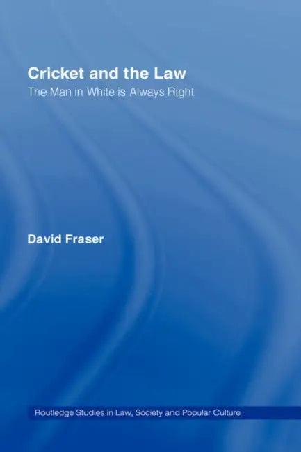 Cricket and the Law (English, David Fraser)