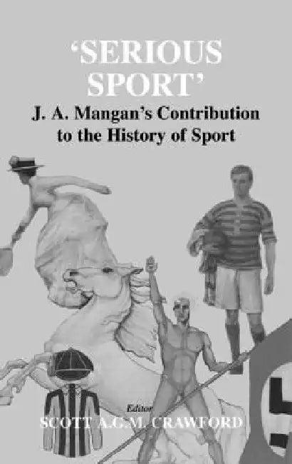 Serious Sport (English, Scott Crawford)