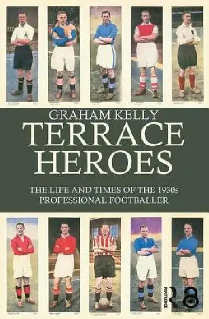 Terrace Heroes (English, Graham Kelly)
