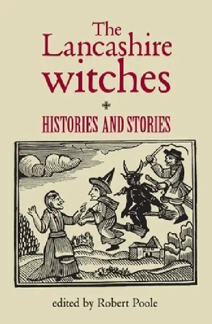 The Lancashire Witches (English, Robert Poole)