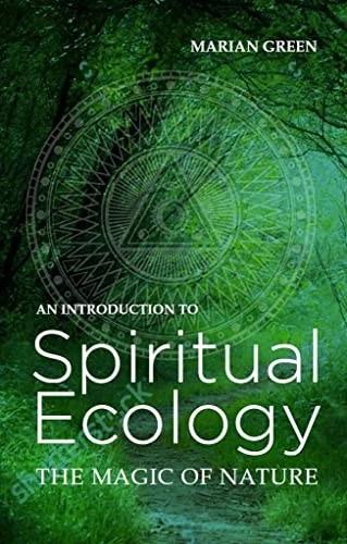 Introduction to Spiritual Ecology (English, Marian Green)