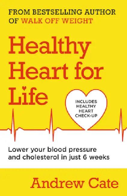 Healthy Heart for Life (English, Andrew Cate)