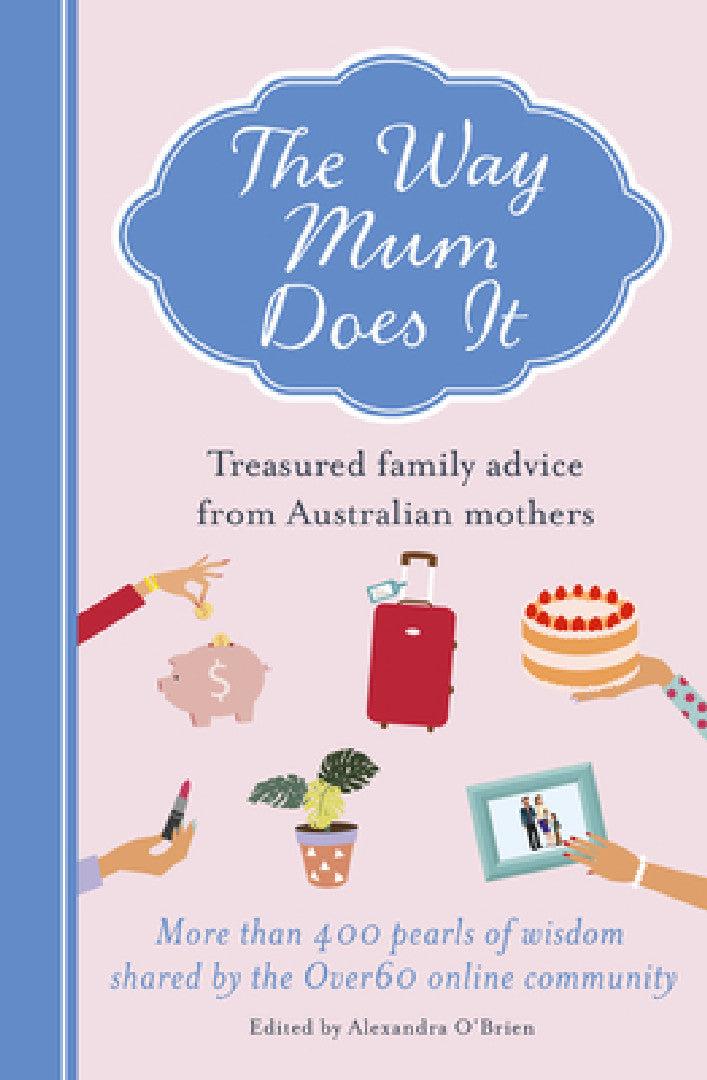 The Way Mum Does It (English, Alexandra O'Brien)