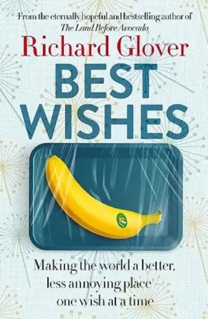 Best Wishes (English, Richard Glover)