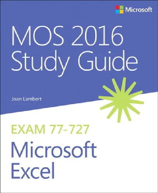 MOS 2016 Study Guide for Microsoft Excel (English, Joan Lambert)