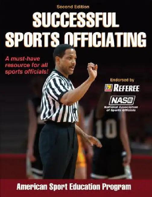 Successful Sports Officiating (English, American Sport Education Program)
