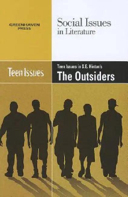 Teen Issues in S.E. Hinton's the Outsiders (English, David Erik Nelson)