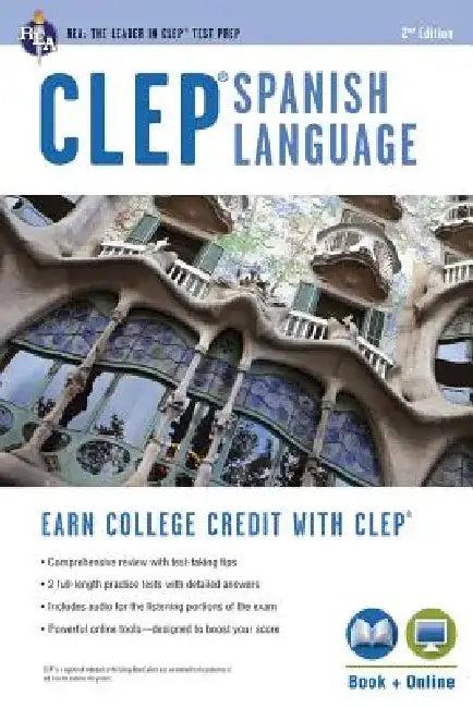 Clep(r) Spanish Language (English, Lisa J. Goldman | Viviana Gyori | April Schneider)