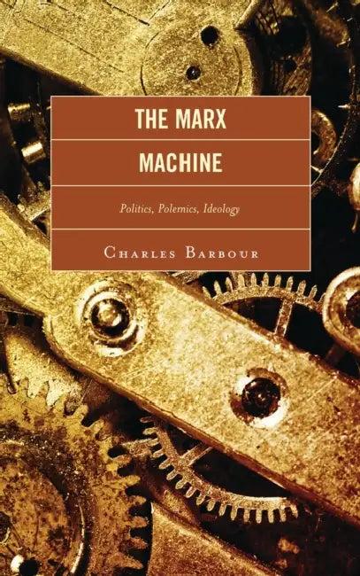 Marx Machine (English, Charles Barbour)