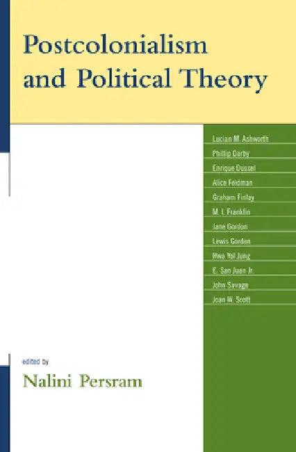 Postcolonialism and Political Theory (English, Nalini Persram | Lucian M. Ashworth | Phillip Darby)