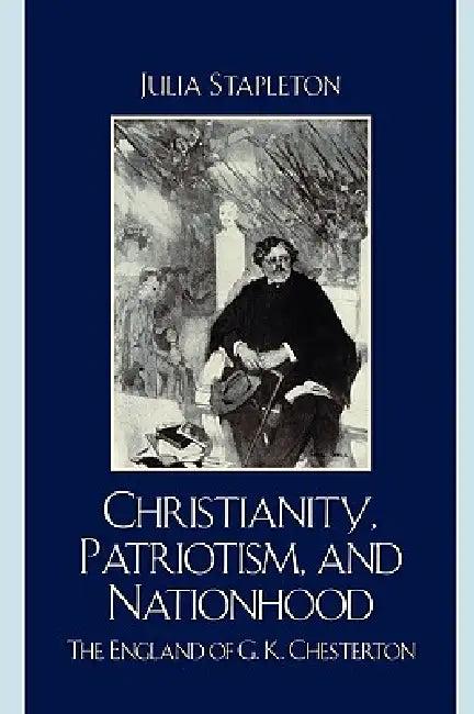 Christianity, Patriotism, and Nationhood (English, Julia Stapleton)