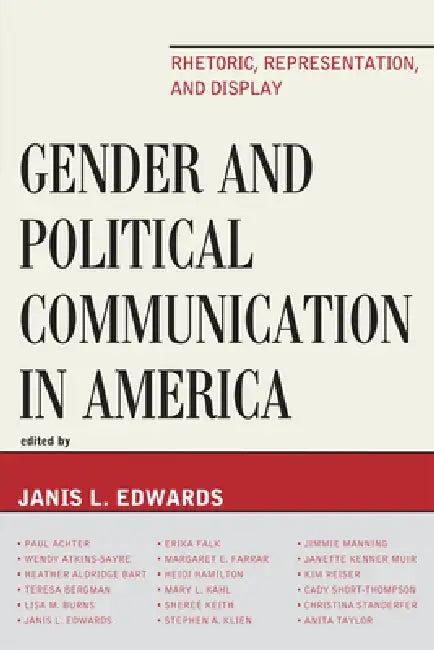 Gender and Political Communication in America (English, Janis L. Edwards | Paul Achter | Wendy Atkins-Sayre)