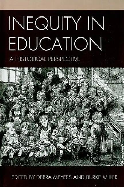 Inequity in Education (English, Debra Meyers | Burke Miller)