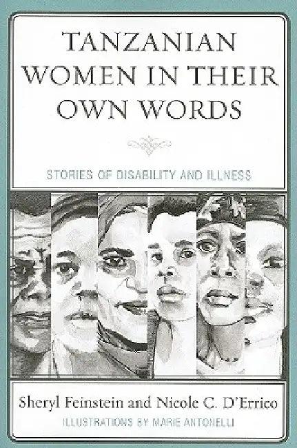 Tanzanian Women in Their Own Words (English, Sheryl Feinstein | Nicole C. D'Errico)