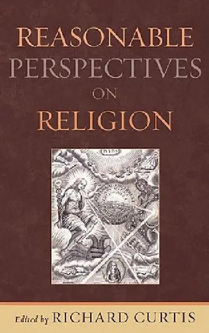 Reasonable Perspectives on Religion (English, Richard Curtis | Kevin Barrett | Robert N. Bellah)