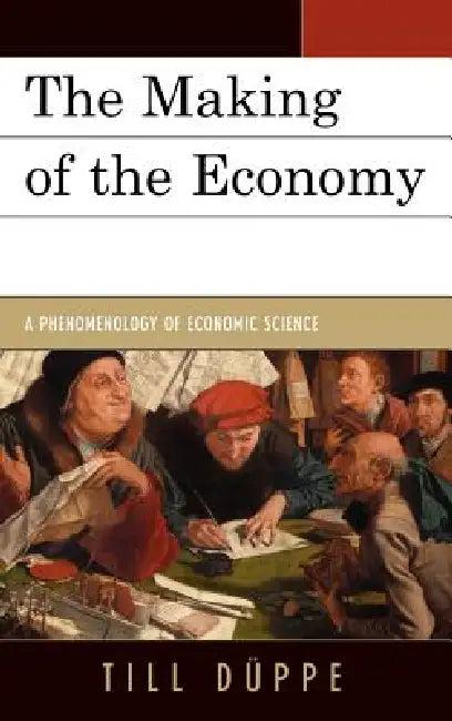 Making of the Economy (English, Till Düppe)