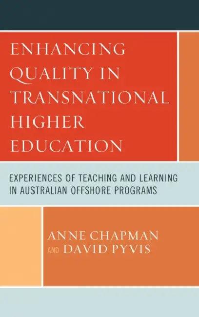 Enhancing Quality in Transnational Higher Education (English, Anne Chapman | David Pyvis)