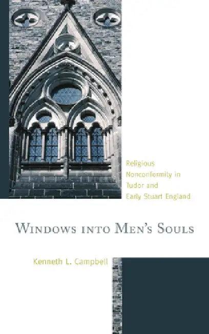 Windows into Men's Souls (English, Kenneth L. Campbell)