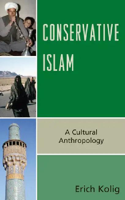 Conservative Islam (English, Erich Kolig)