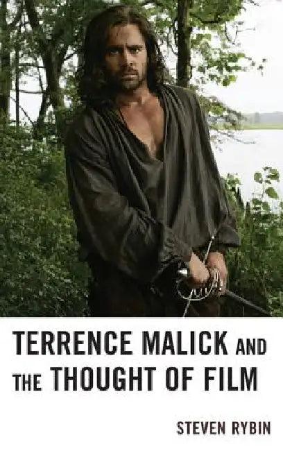 Terrence Malick and the Thought of Film (English, Steven Rybin)