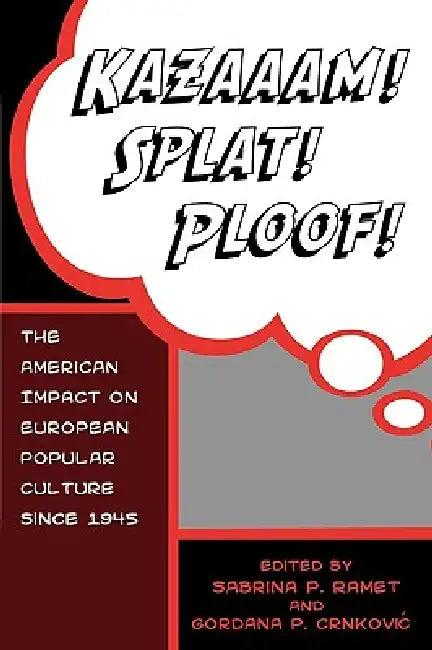 Kazaaam! Splat! Ploof! (English, Gordana Crnkovic | Steinar Bryn | B. Lee Cooper)