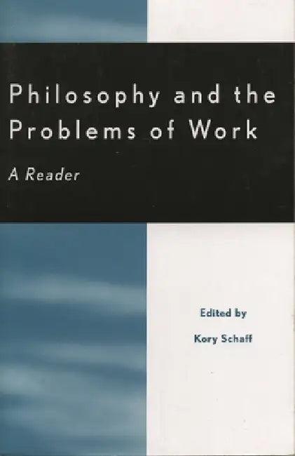 Philosophy and the Problems of Work (English, Hannah Arendt | Herbert Marcuse | Michel Foucault)