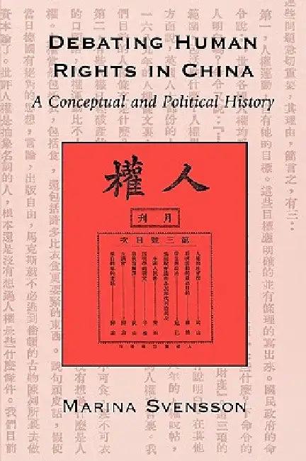 Debating Human Rights in China (English, Marina Svensson)