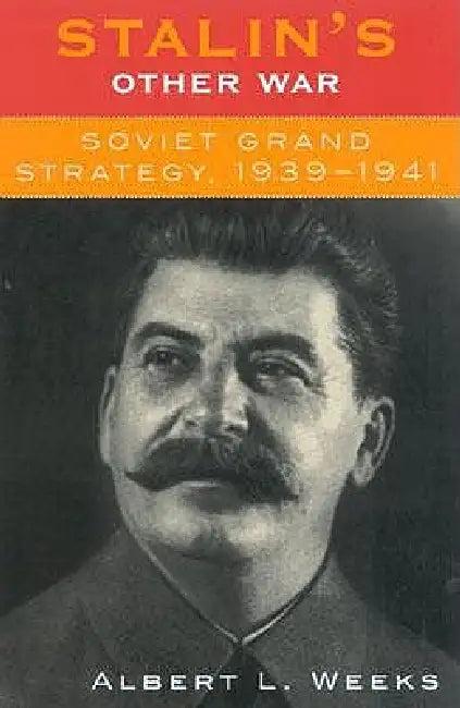 Stalin's Other War (English, Albert L. Weeks)