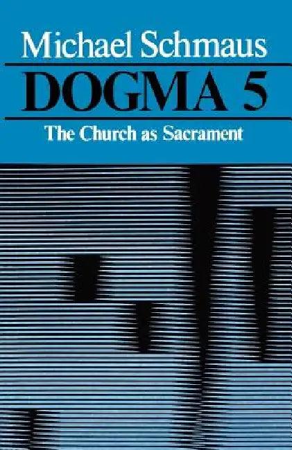 Dogma (English, Michael Schmaus)